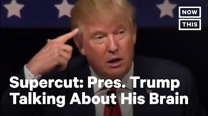 Donald Trump Keeps Talking About His Brain | NowThis