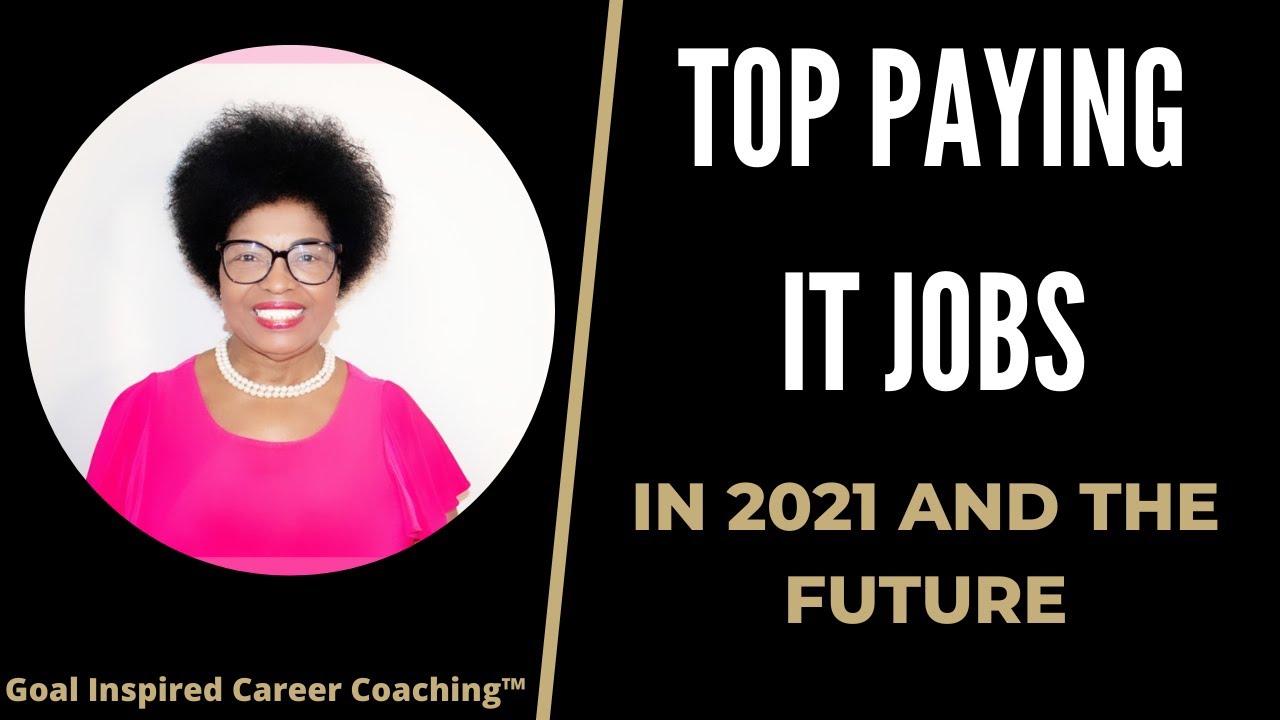 Top Paying IT Jobs in 2021 And The Future YouTube