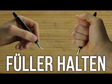 Die OPTIMALE Füllerhaltung - Ergonomisch & Bequem