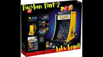 Lego Build - PAC-MAN Arcade - Part 2
