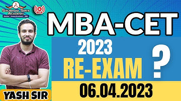 Mba-Cet Re Exam 2023?- Yash Sir  | 06.04.2023