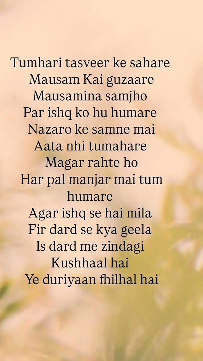 Tumhari tasveer ke sahare 🤍| khairiyat |#lyrics #song#shorts naslalyrics|