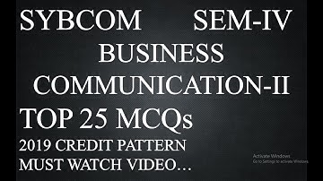 MCQ || SPPU || SYBCOM || SEM-IV || BUSINESS COMMUNICATION II || TOP 25 QUESTIONS || 2019 PATTERN ||