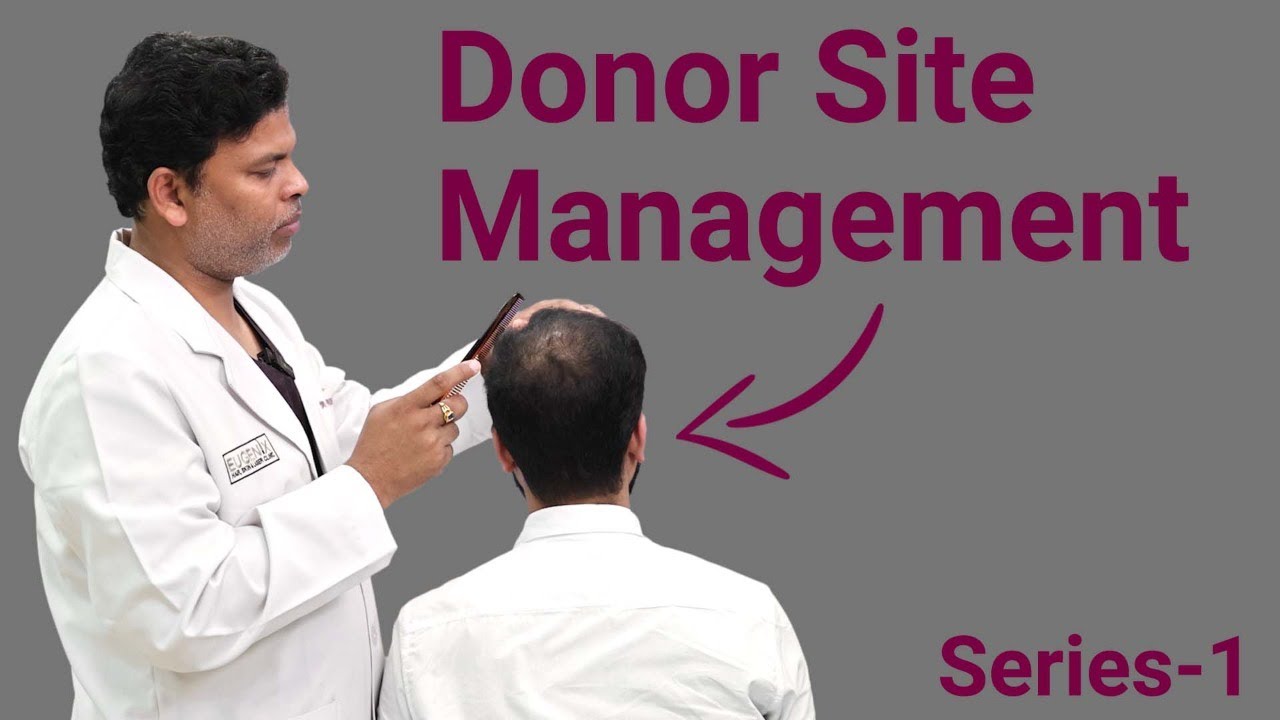 Importance of Donor Site Management | Episode 1 |  