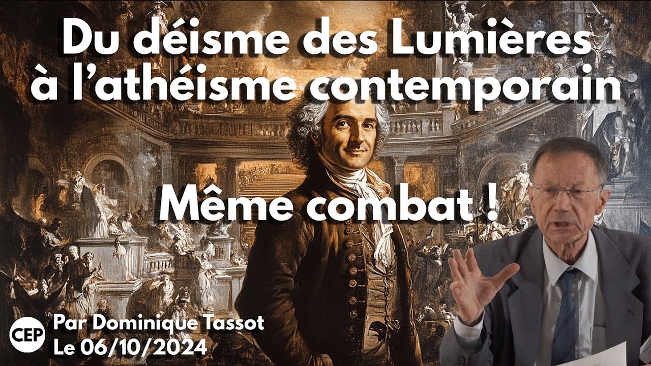 Du déïsme des Lumières à l'athéisme contemporain, même combat !