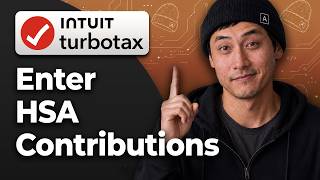 How to Enter HSA Contributions in TurboTax (Full 2026 Guide)