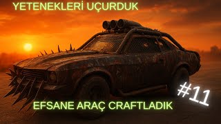 7 Days to Die - BU ARABA BİR HARİKA !!! #11. BÖLÜM
