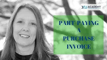 How to PART-PAY a purchase invoice in Xero