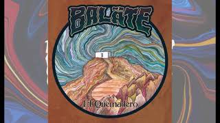 Baläte - El Quemadero - full album (2021)