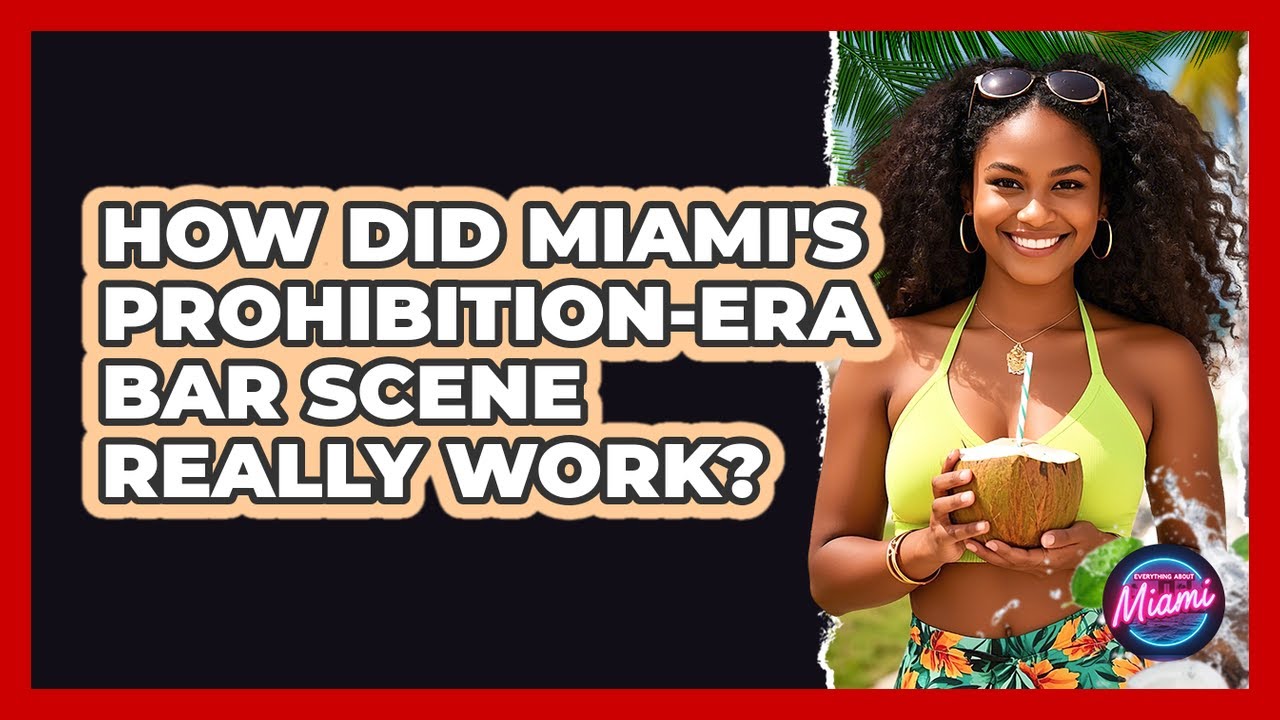 How Did Miami's Prohibition-era Bar Scene Really Work? - Everything About Miami