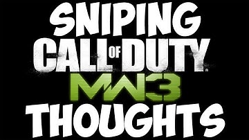 MW3 Sniper And Death Streak Thoughts