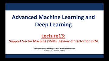 Advanced Machine Learning and Deep Learning - Lecture13: Support Vector Machine (SVM)