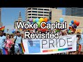 Was i wrong about woke capital