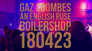 Gaz Coombes - An English Ruse (live at Boilershop, Newcastle 18/04/2023)