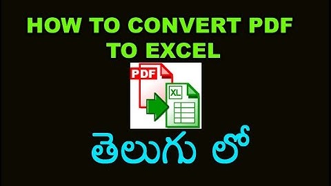 How to Convert PDF to Excel Tutorial in Telugu