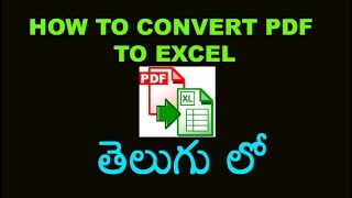 How to Convert PDF to Excel Tutorial in Telugu