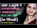 BCA 3rd Semester Unit-3 | Exception Handling &amp; Multithreading in Java | Hindi
