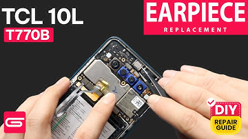 TCL 10L Earpiece Speaker Replacement