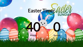 40 Minute Easter Countdown Timer With Piano Music Wealth