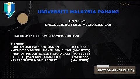 BMM3521 ENGINEERING FLUID MECHANICS LAB (GROUP 2 SECTION 05) (LAB EXPERIMENT 4)