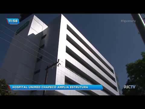 Hospital Unimed Chapecó amplia estrutura