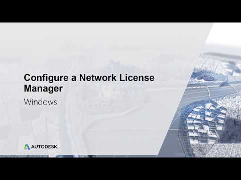 Configuring a Autodesk Network License Manager – Windows