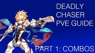 Elsword Deadly Chaser Pve Guide Combos