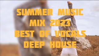 Summer  Mix 2023 Best Of Vocals Deep Hous Alan Walker Coldplay Selena Gomez  Mts Mix 