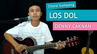 ( KUNCI GITAR & LIRIK ) LOS DOL - Denny Caknan | Chord Gampang