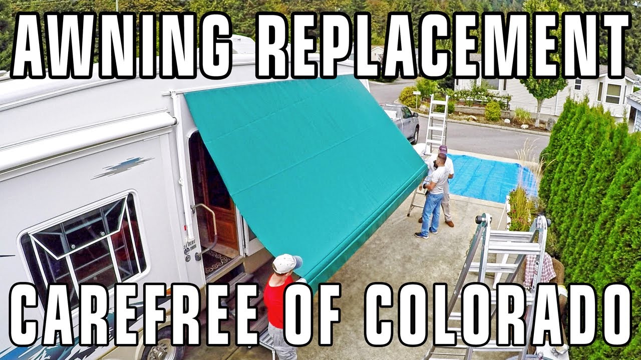 How To Replace An RV Patio Awning Carefree Of Colorado YouTube