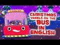 Las Ruedas de Autobús de Navidad | Dibujos Animados | canciones para niños | The Wheels on The Bus