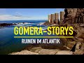 Gomera-Storys Vol.2: Ruinen im Atlantik