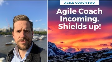 Agile Coach FAQ: How do you coach a team that doesn