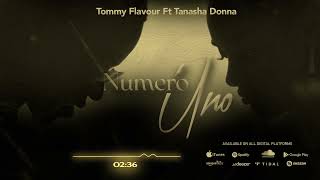 Tommy Flavour Ft Tanasha Donna - Numero Uno (Official Audio)
