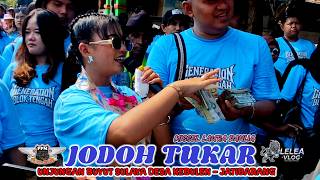 JODOH TUKAR VOC. MISSEL LAURA D • PUTRA PA'I MUDA • UNJUNGAN BUYUT SULAYA DESA KEBULEN - JATIBARANG