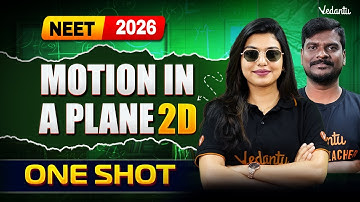 Motion in a Plane (2D) One Shot | NEET 2026 Physics | Vijay Sir