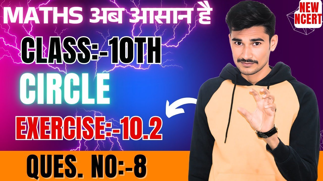New NCERT MATHS solution class:10th Chapter:10 CIRCLE Exercise:- 10.2 ...