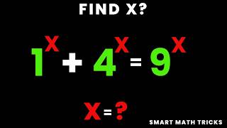 Can You Solve 1^x + 4^x = 9^x | Olympiad Exponential Equation Trick