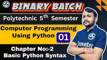 #03 Computer Programming Using Python| Chapter-2 |  | Bteup 5th Semester | @SemesterAdda