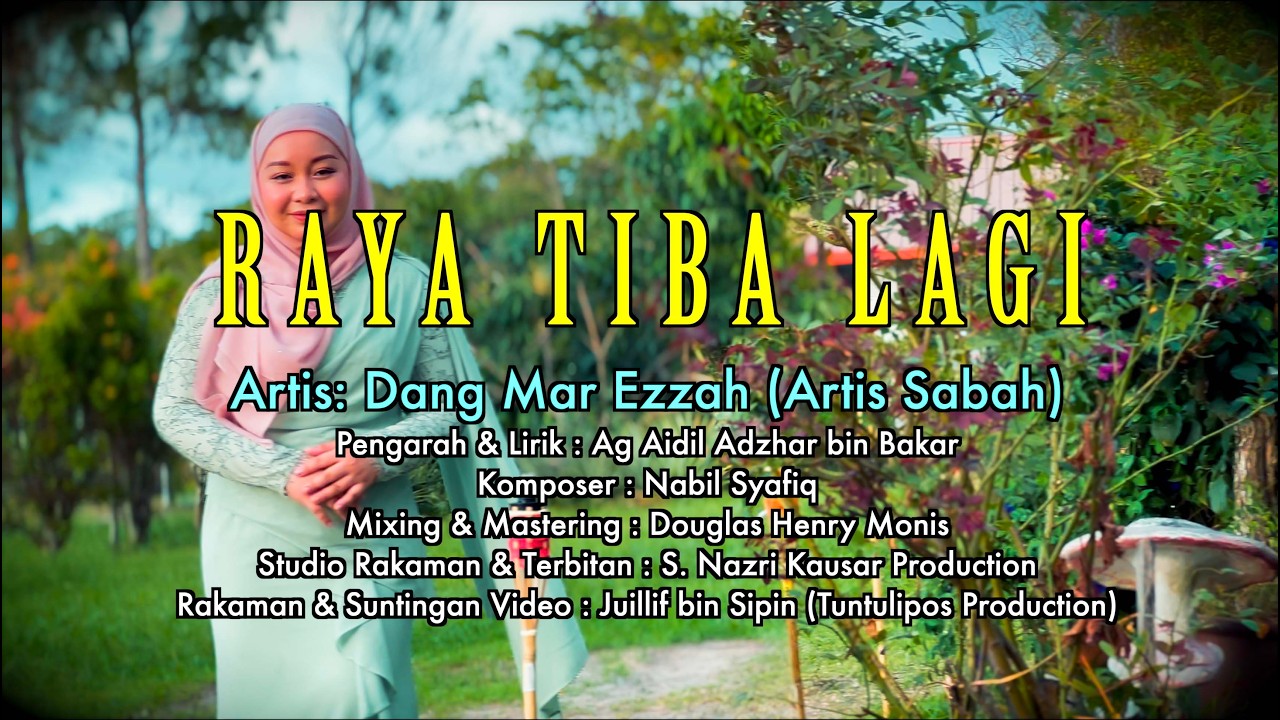 RAYA TIBA LAGI - DANG MAR EZZAH (Official MV)