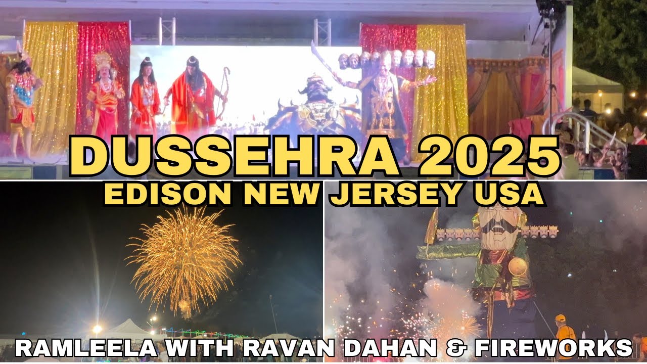 Dussehra 2025 in New Jersey USA | Ramleela & Ravan dahan with Fireworks | रामलीला | रावण दहन
