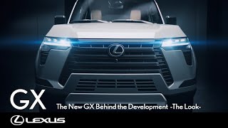 The New GX Behind the Development  -The Look-
