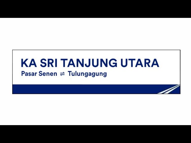 Request #9 || Announcement Kereta Api Sri Tanjung Utara class=