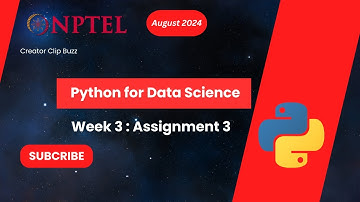 NPTEL Python for Data Science Week 3 Assignment 3 Solutions | August 2024