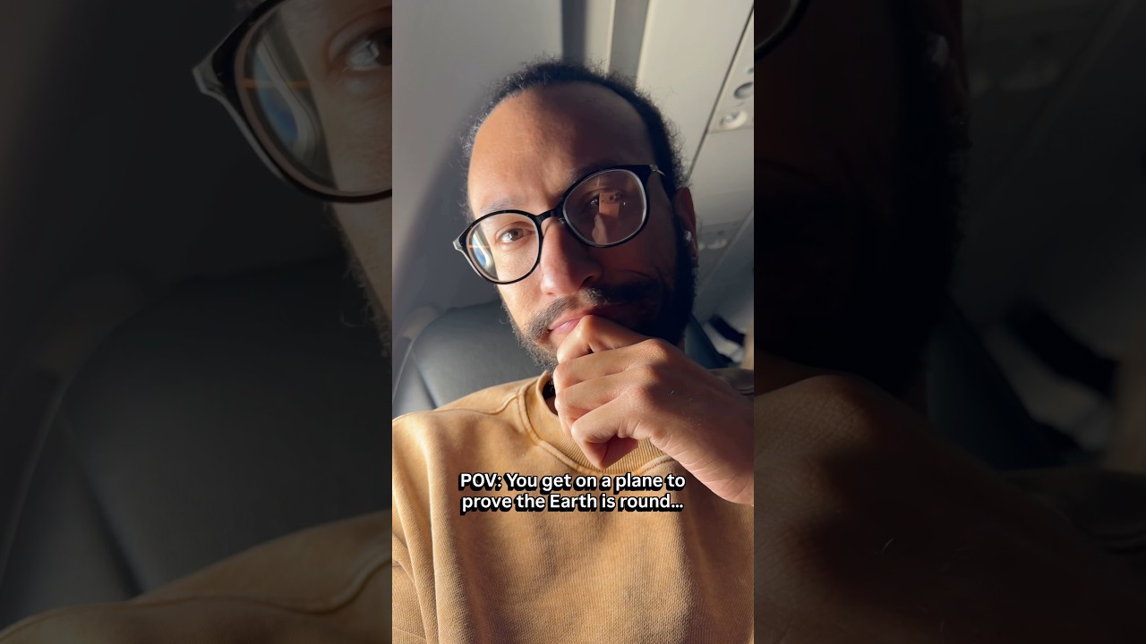 POV: You get on a plane to prove the Earth is round, but… 🤯