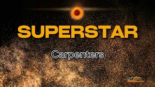 Carpenters - Superstar (VERSI KARAOKE)
