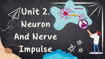 BAPCH IGNOU - BPCC 102 | BIOPSYCHOLOGY | UNIT-2 | NEURON AND NERVE IMPULSE | Part-1 |