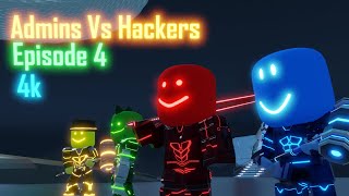 Admins vs Hackers | Roblox Movie Episode 4