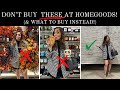 You will ALWAYS REGRET buying these at HOMEGOODS! (What to buy instead!)