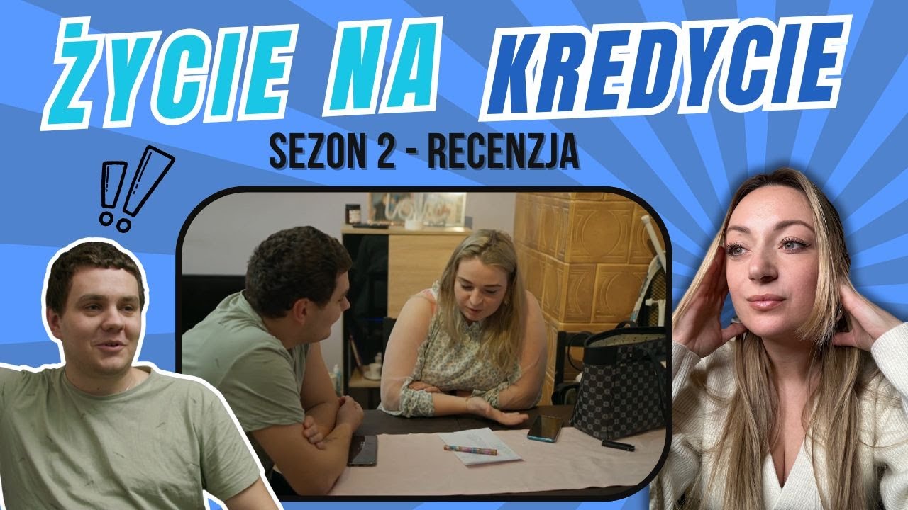 WIELKA KŁÓTNIA O PIENIĄDZE - PREMIERA Życie na kredycie - Sezon 2 odc. 01 #kredyt